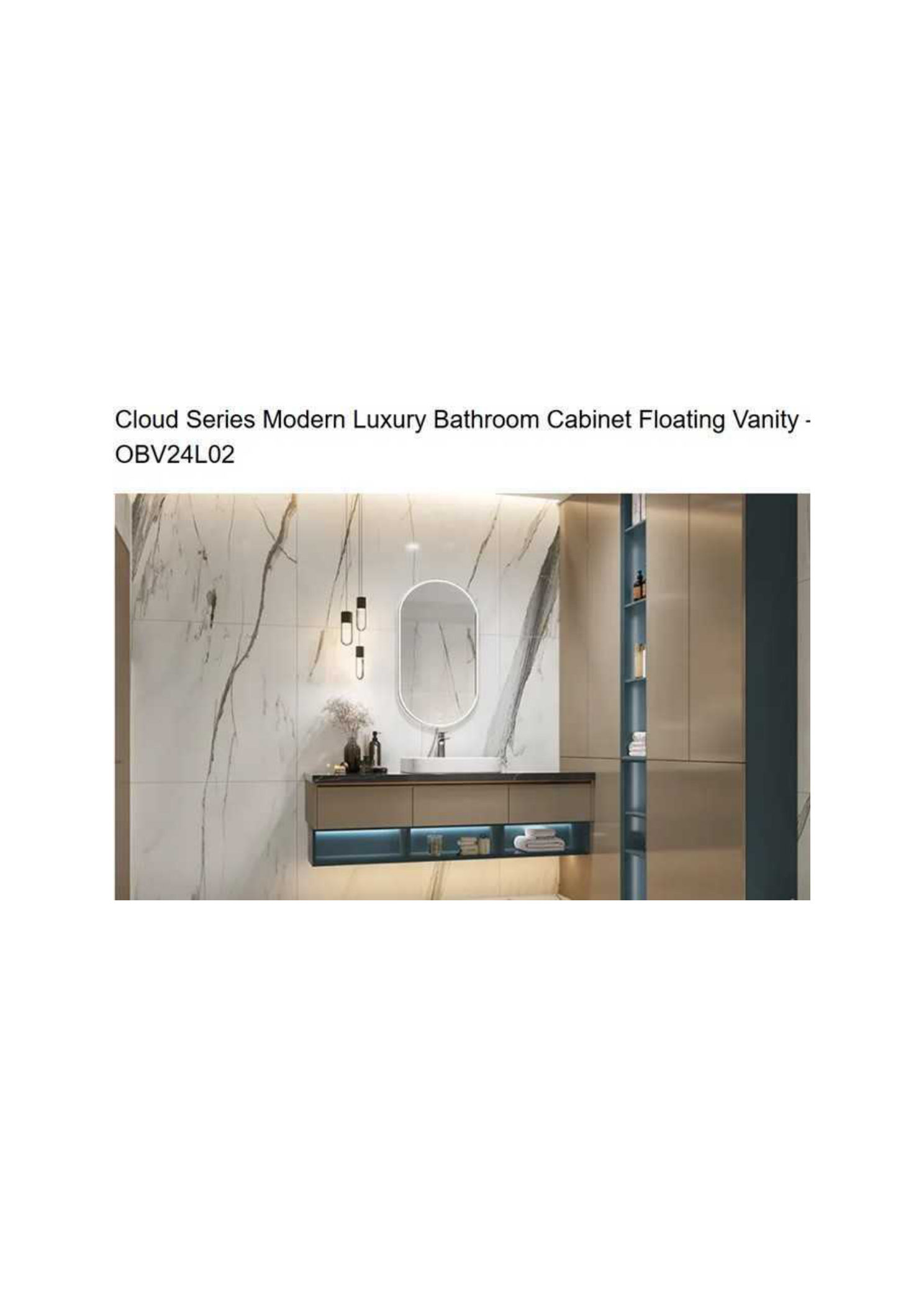 Cloud Series Modern Luxury Floating Vanity OBV24L02