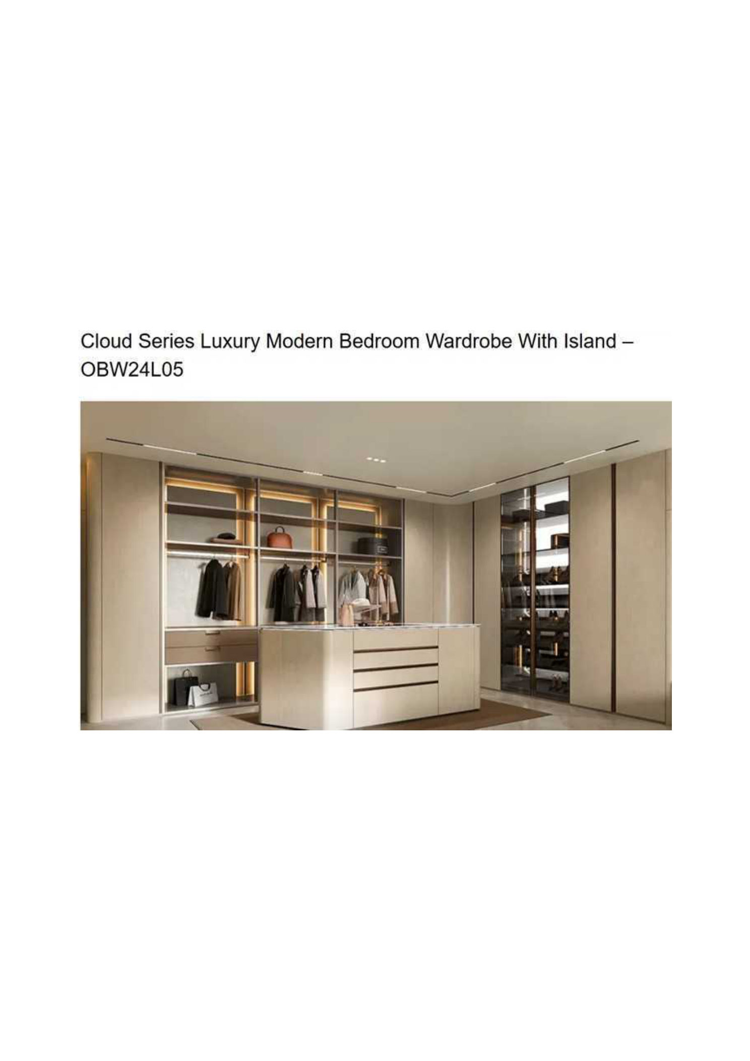 Cloud Series Luxury Modern Bedroom Wardrobe with Island OBW24L05